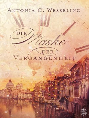 cover image of Die Maske der Vergangenheit